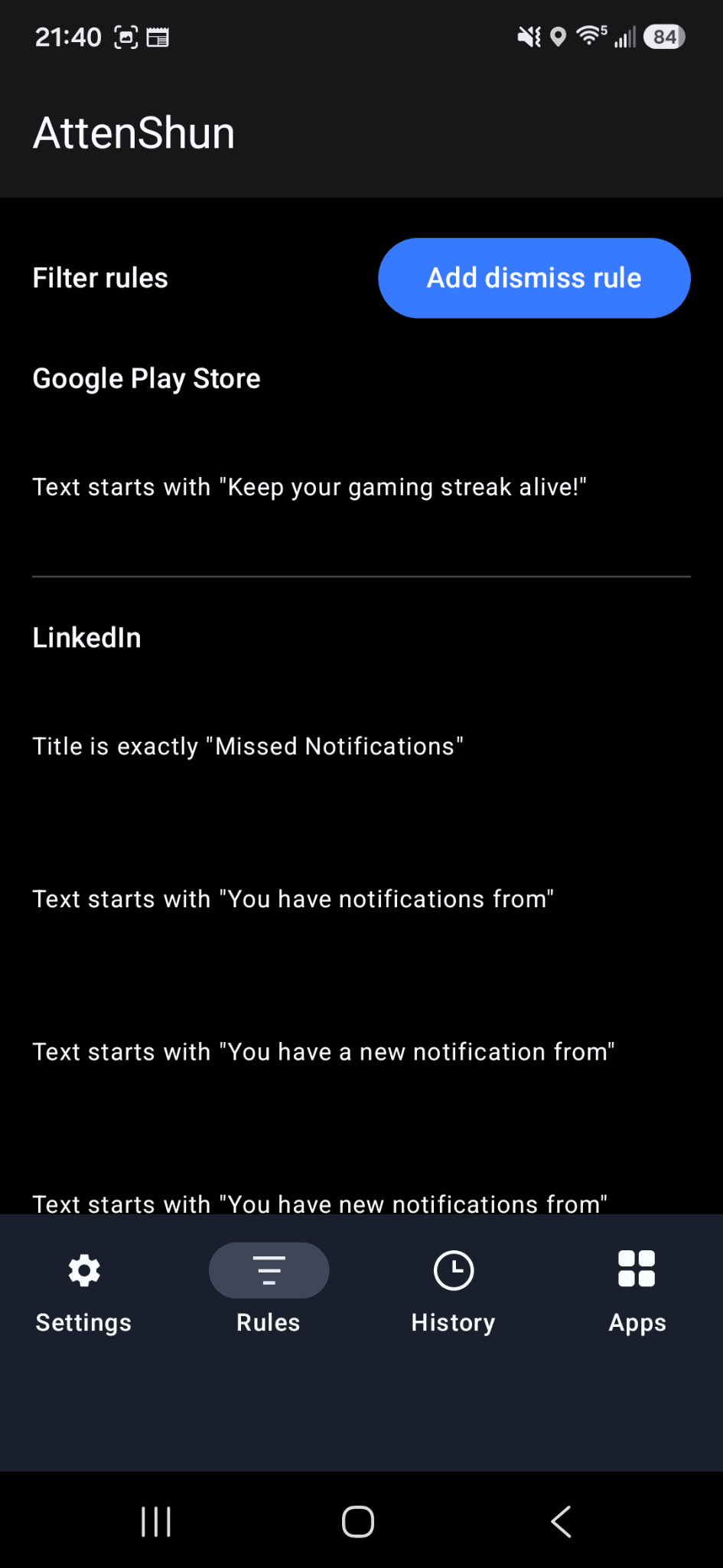 AttenShun rules screen listing dismiss rules for Google Play Store and LinkedIn notifications